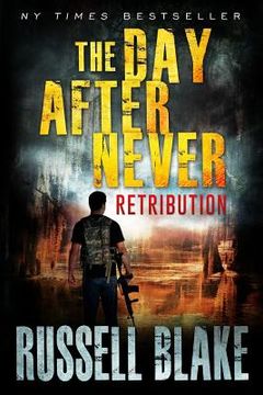 portada The Day After Never - Retribution (in English)
