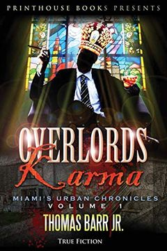 portada Overlords Karma; Miami's Urban Chronicles; Volume 1 (en Inglés)