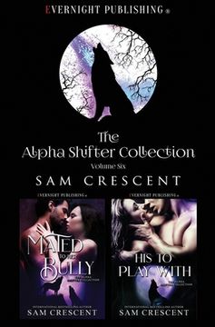 portada The Alpha Shifter Collection: Volume 6 (en Inglés)