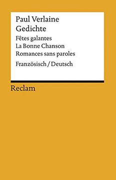 portada Gedichte: Fêtes Galantes, la Bonne Chanson, Romances Sans Paroles: Franz. /dt (en Francés)