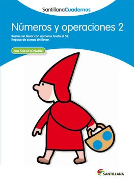 portada Números y Operaciones 2. Santillana Cuadernos - 9788468012285 (in Spanish)