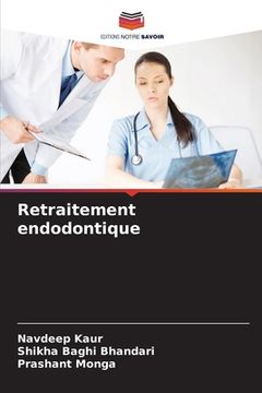 portada Retraitement endodontique (en Francés)