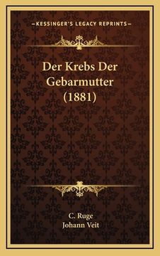 portada Der Krebs Der Gebarmutter (1881) (en Alemán)