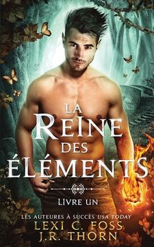 portada Reine des Éléments: Livre Un: Une Romance paranormale (in French)