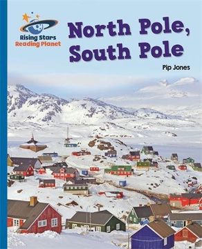 portada Reading Planet - North Pole, South Pole - Blue: Galaxy (en Inglés)