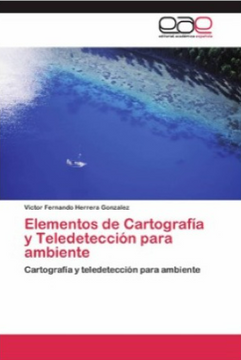 portada Ambiente para todos. Elementos de cartografía y teledetección para ambiente (in Spanish)
