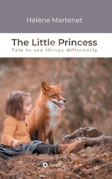 portada The Little Princess: Tale to see things differently (en Inglés)