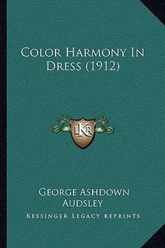 portada color harmony in dress (1912) (en Inglés)