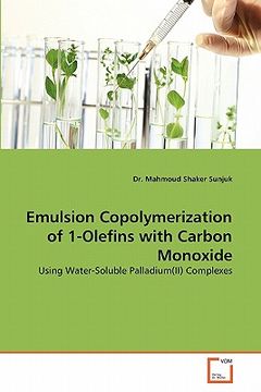 portada emulsion copolymerization of 1-olefins with carbon monoxide (en Inglés)