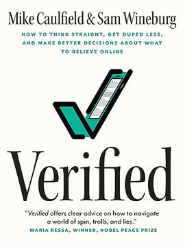portada Verified: How to Think Straight, get Duped Less, and Make Better Decisions About What to Believe Online 