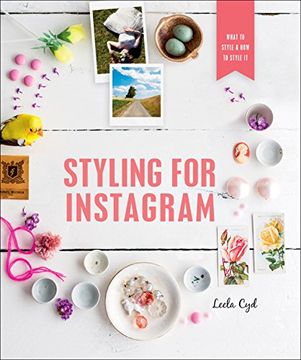 portada Styling for Instagram: What to Style and How to Style It