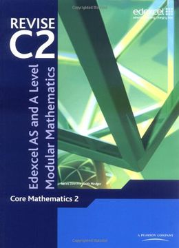portada Revise Edexcel AS and A Level Modular Mathematics Core Mathematics 2 (Edexcel GCE Modular Maths)