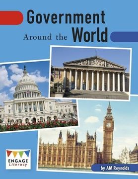 portada Government Around the World (Engage Literacy: Engage Literacy Grey)