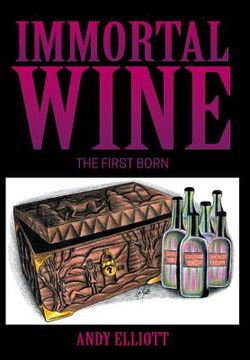portada Immortal Wine: The First Born (en Inglés)