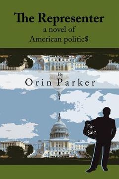 portada the representer, a novel of american politic$ (en Inglés)