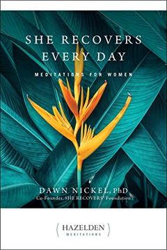 portada She Recovers Every Day: Meditations for Women (Hazelden Meditations) (in English)