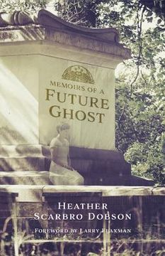portada Memoirs of a Future Ghost (en Inglés)