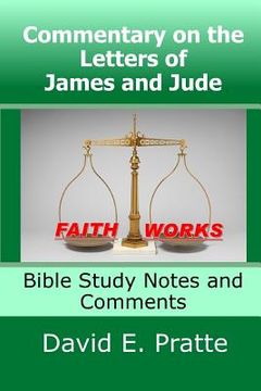 portada Commentary on the Letters of James and Jude: Bible Study Notes and Comments (en Inglés)