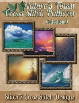 portada Nature's Finest Cross Stitch Pattern Collection No. 9 (in English)