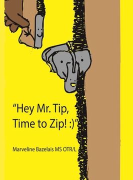 portada "Hey Mr. Tip!" "Time to Zip!" (en Inglés)