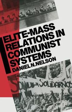 portada Elite-Mass Relations in Communist Systems (en Inglés)