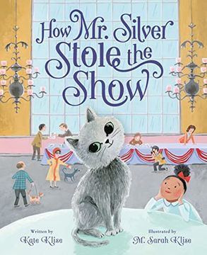 portada How mr. Silver Stole the Show (in English)