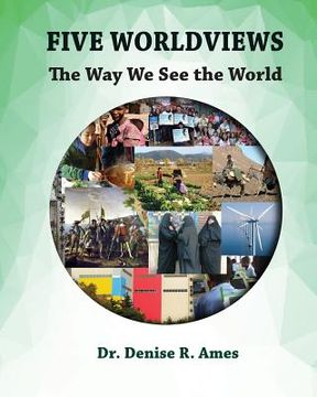 portada Five Worldviews: The Way We See the World (en Inglés)