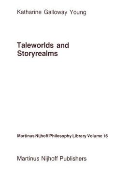 portada Taleworlds and Storyrealms: The Phenomenology of Narrative (en Inglés)