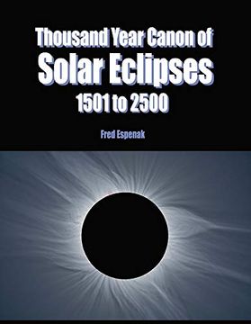 portada Thousand Year Canon of Solar Eclipses 1501 to 2500 (en Inglés)