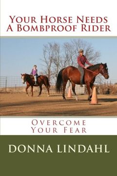 portada your horse needs a bombproof rider (in English)