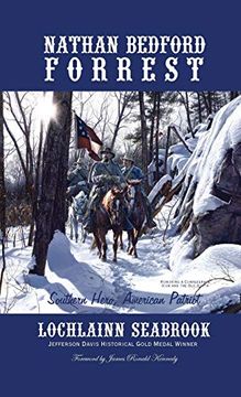 portada Nathan Bedford Forrest: Southern Hero, American Patriot (en Inglés)