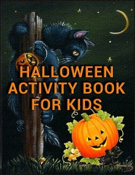 portada Halloween Activity Book for Kids: Best Halloween Coloring Book for Adults Relaxation With 100+ unique color illustration for every kids, girls, gift e (en Inglés)