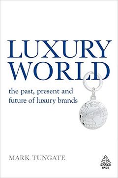 portada Luxury World: The Past, Present and Future of Luxury Brands (in English)