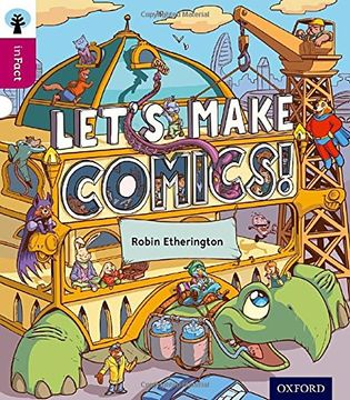 portada Oxford Reading Tree Infact: Level 10: Let's Make Comics!