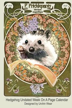 portada Hedgehog Undated Week On A Page Calendar: Designed by Urchin Wear (in English)