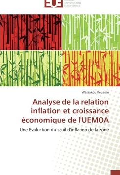 portada Analyse de la relation inflation et croissance économique de l'UEMOA: Une Evaluation du seuil d'inflation de la zone