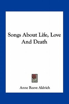 portada songs about life, love and death (en Inglés)