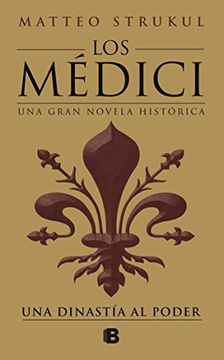 portada Los Médici: Una Dinastía al Poder