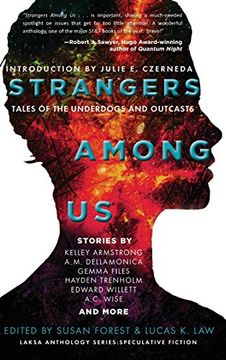 portada Strangers Among Us: Tales of the Underdogs and Outcasts (Laksa Anthology Series: Speculative Fiction) (in English)