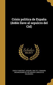 portada Crisis Política de España (Doble Llave al Sepulcro del Cid)