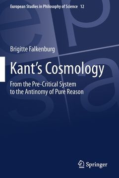 portada Kant's Cosmology: From the Pre-Critical System to the Antinomy of Pure Reason