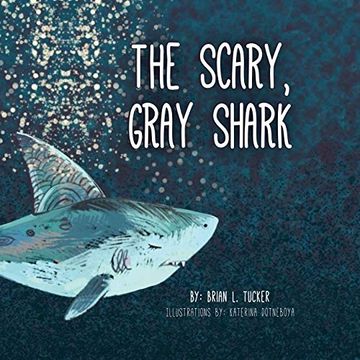 portada The Scary, Gray Shark (en Inglés)