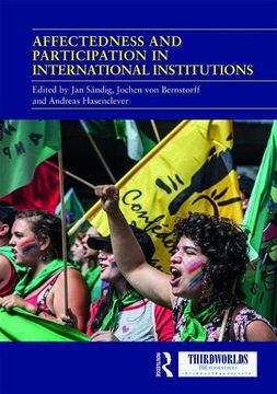 portada Affectedness and Participation in International Institutions (Thirdworlds) (en Inglés)