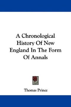 portada a chronological history of new england in the form of annals (en Inglés)