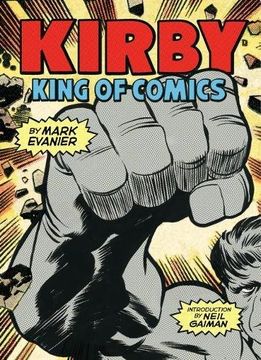 portada Kirby: King of Comics (Anniversary Edition)