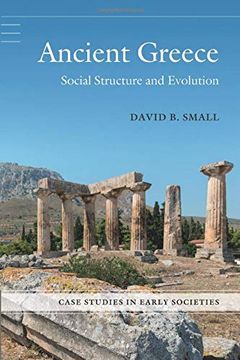 portada Ancient Greece: Social Structure and Evolution (Case Studies in Early Societies) (in English)