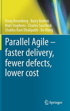 portada Parallel Agile - Faster Delivery, Fewer Defects, Lower Cost (in English)
