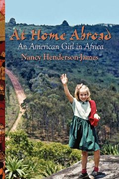 portada At Home Abroad: An American Girl in Africa (en Inglés)