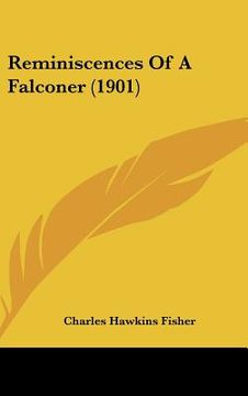 portada reminiscences of a falconer (1901) (en Inglés)