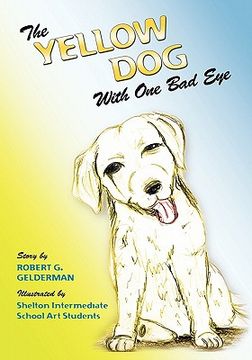 portada the yellow dog with one bad eye